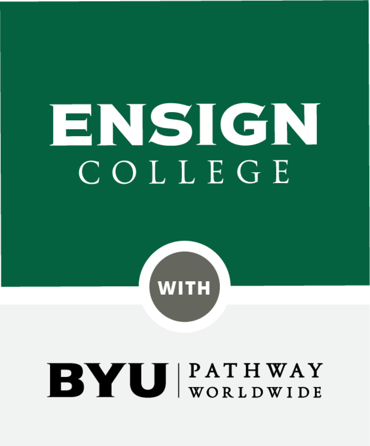 Ensign College + BYU-Pathway